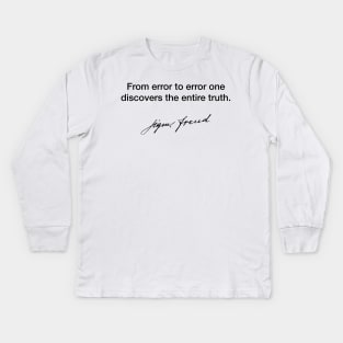 From error to error one - Sigmund Freud Kids Long Sleeve T-Shirt
